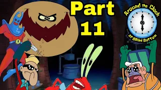 Around The Clock at Bikini Bottom Part 11 (MERMALAIR)