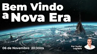 Bem Vindo a Nova Era