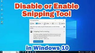 How to Disable or Enable Snipping Tool in Windows 10 PC or Laptop