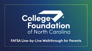 FAFSA Line-by-Line Walkthrough for Parents