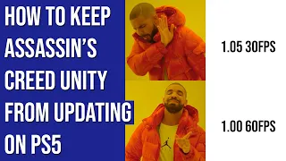 Keep Unity Old | How to Keep Assassin's Creed Unity from Updating on PS5