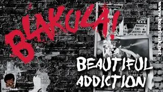 Blakula! - Beautiful Addiction