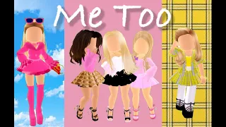 Me Too edit (Clueless + Legally Blonde + Mean Girls)