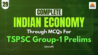 Complete Indian Economy through MCQs for TSPSC Group-1 Prelims: National Income (Part 4)