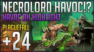 +24 Mythic Plaguefall - Necrolord DH (Season 3 Havoc Demon Hunter Shadowlands)