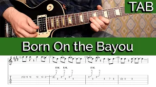 Born On the Bayou - CCR Guitar Tab (Creedence Clearwater Revival)