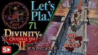 DOS2: Arx Cathedral Path of Blood – Toyseller Sanders – Endgame 1 – Let’s Play 71