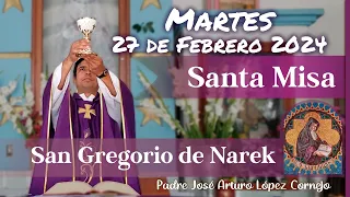 ✅ MISA DE HOY martes 27 de Febrero 2024 - Padre Arturo Cornejo