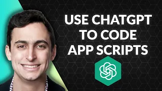 Use ChatGPT To Code App Scripts