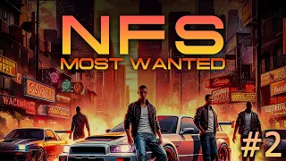 NEED FOR SPEED MOST WANTED Gameplay Walkthrough | Episode-2 | Blacklist #!5