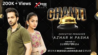 Ghanti | Tale of Makafat | घंटी | Short Film 4k | Hassan Khan x Laiba Khan | Xpose Prime