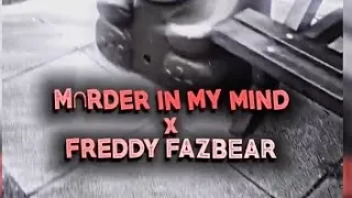 Freddy Fazbear x Murder in my mind mashup #memes #mashup #fnaf