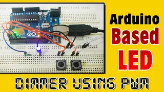 Arduino Based LED Dimmer using PWM