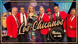 LOS CHICANOS - NOCHES EN VELA CON ARANZA - PROGRAMA COMPLETO