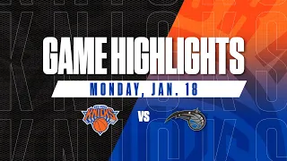 Game Highlights: New York Knicks vs. Orlando Magic