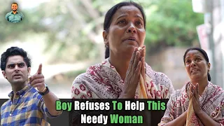 Boy Refuses To Helps This Needy Woman  | Nijo Jonson