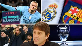 CONTE | Haaland | Potter | El Clasico | Champions League Draw | The Football Hangout