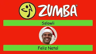 Sslowli - Feliz Natal - Zumba® Choreography by Zin™ Rick Pereira