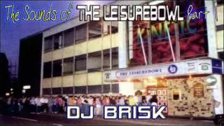 DJ  Brisk - The Sounds of The Leisurebowl (Part 2) - 5.5.95