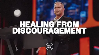 Healing From Discouragement I Claude Houde
