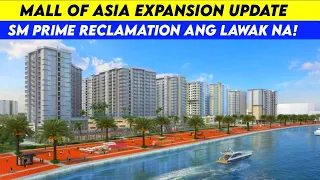 Mall of Asia Expansion and Reclamation Update