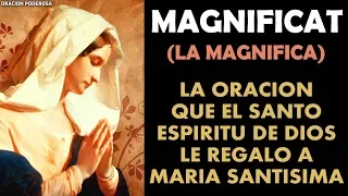 La Magnifica Magníficat oración de gran poder para casos muy dificiles