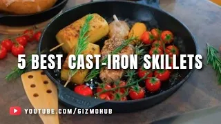 Gizmo Hub | 5 BEST CAST IRON SKILLETS FOR 2021