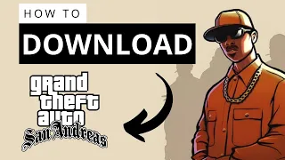 How To Download GTA San Andreas on PC Desktop