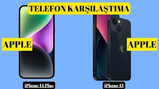 İKİ ÜRÜN KARŞILAŞTIRMA | APPLE ÜRÜN KARŞILAŞTIR | iPhone 14 Plus vs iPhone 13 Özellikleri