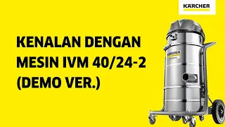 Industrial Vacuum Cleaner: IVM 40/24-2 | Karcher Indonesia