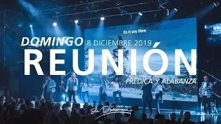 🔴🌎 Reunión Domingo (Prédica y Alabanza) - 8 Diciembre 2019 | El Lugar de Su Presencia