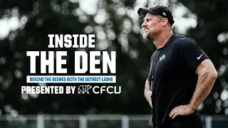 Inside the Den 2023 Episode 4: Behind the Scenes of Detroit Lions Training Camp