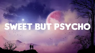 Sweet but Psycho - Ava Max, Dua Lipa, Anne-Marie,... (Lyrics)