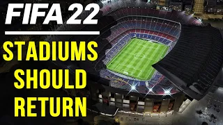 15 NEW STADIUMS SHOULD RETURN IN FIFA 22 | Camp Nou, Allianz Stadium, Estádio da Luz & More