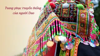 Trang phục truyền thống của người Dao | VÙNG CAO DU KÝ | VTV5