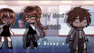 ❓"Meeting your dad in 1985"🍃(I'm sorry I couldn't upload the video the other day) #gacha #gachalife