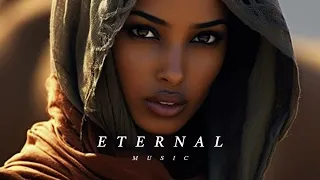 Eternal Music - Ethnic Chill & Deep House Mix 2024 [Vol.1]