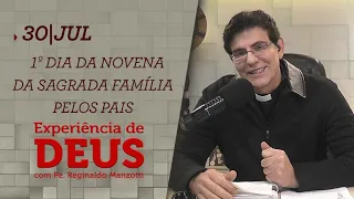 Experiência de Deus | 30-07-2020 | 1º Dia da Novena da Sagrada Família pelos pais