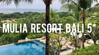 Любимый отель Mulia Resort Bali 5* - обзор, март 2020