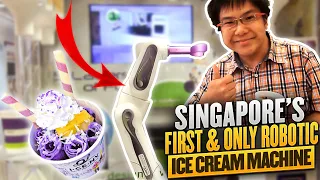 Singapore's First & Only Robotic Ice Cream Machine