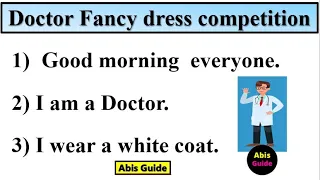 Doctor fancy dress competition | Fancy dress competition Doctor speech | Community helpers