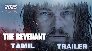 The Revenant - Asuran Trailer ( Tamil ) 2023 | leonardo dicaprio | alejandro G inarritu |Ahamed cuts