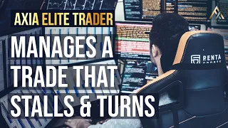 AXIA Elite Trader Manages a Leveraged Trade that Stalls & Turns - Live Trading | Axia Futures