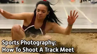 Sports Photography: How To Shoot A Track Meet - s2e76