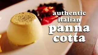 Panna Cotta - Original authentic Italian recipe of this show stopper of a dessert! Panna Cotta