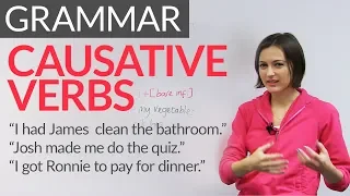 Who is in charge? - Causative Verbs in English