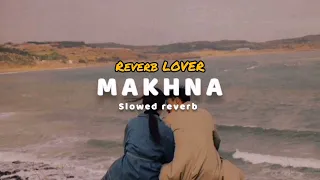 YO YO HONEY SINGH - MAKHNA ( Slowed + Reverb) | Must Use Headphones