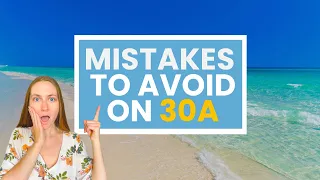 BIGGEST Mistakes To Avoid in 30A Florida (Rosemary Beach, Seaside, Alys Beach!)
