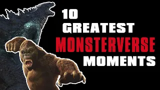 10 Greatest MonsterVerse Moments