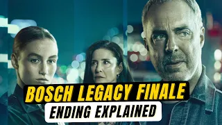 Bosch Legacy Finale Ending Explained